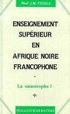 Enseignement supérieur en Afrique Noire francophone (eBook, PDF)