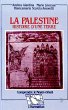 La Palestine - Histoire d'une terre... - Bild 1