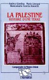La Palestine - Histoire d'une terre (eBook, PDF)