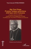 Mgr Paul Etoga premier évêque autochtone d'Afrique noire française (eBook, PDF)