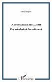 La sorcellerie des autres (eBook, PDF)