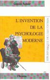 L'invention de la psychologie moderne (eBook, PDF)