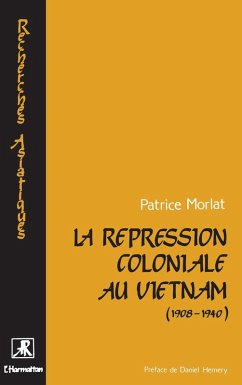 Cover La répression coloniale au Vietnam (1908-1940) (eBook, PDF)