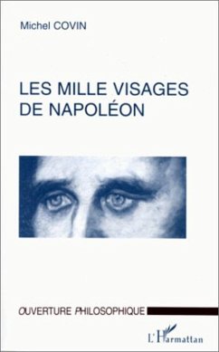 Les Mille Visages de Napoléon (eBook, PDF) - Covin