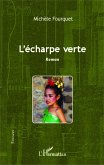 L'écharpe verte (eBook, PDF)