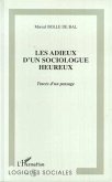 LES ADIEUX D'UN SOCIOLOGUE HEUREUX (eBook, PDF)
