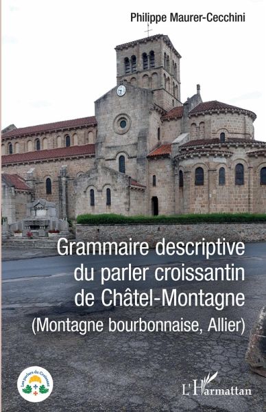 Grammaire descriptive du parler croissantin de Châtel-Montagne (eBook, PDF)