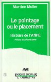 Le pointage ou le placement - Histoire de l'ANPE (eBook, PDF)