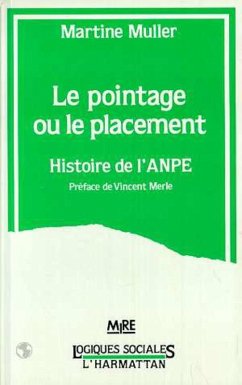 Le pointage ou le placement - Histoire de l'ANPE (eBook, PDF) - Muller