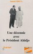 Une décennie avec le président Ahidjo... - Bild 1