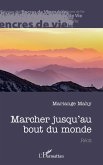 Marcher jusqu'au bout du monde (eBook, PDF)