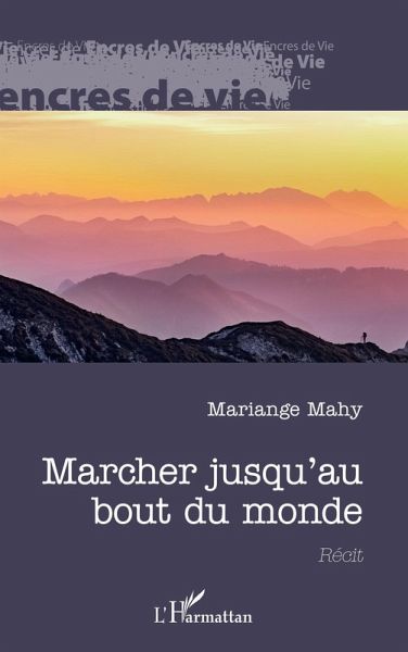 Marcher jusqu'au bout du monde (eBook, PDF) Marcher jusqu'au bout du monde (eBook, PDF)