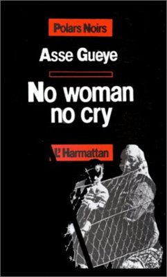 No woman no cry (eBook, PDF) - Gueye