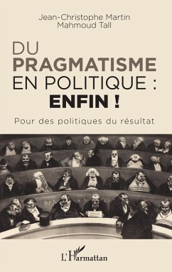 Cover Du pragmatisme en politique : enfin ! (eBook, PDF)