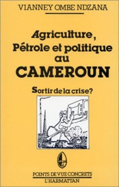 Cover Agriculture, pétrole et politique au Cameroun (eBook, PDF)