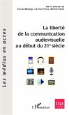 La liberté de la communication audiovisuelle au début du 21 e siècle (eBook, PDF)