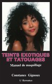 Teints exotiques et tatouages (eBook, PDF)