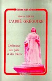 L'abbé Grégoire, défenseur des Juifs et des Noirs (eBook, PDF)