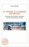 Le voyage à la croisée des routes (eBook, PDF)