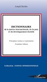 Dictionnaire de la justice internationale, de la paix et du développement durable (eBook, PDF)