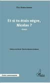 Et si tu étais nègre, Nicolas ? (eBook, PDF)