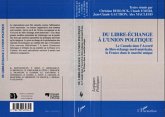 Du libre-échange à l'union politique (eBook, PDF)