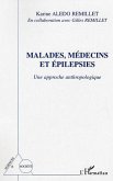 Malades, médecins et épilepsies (eBook, PDF)