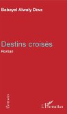 Destins croisés (eBook, PDF)