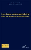 Le clivage centre/périphérie (eBook, PDF)