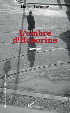 L'ombre d'Honorine (eBook, PDF) - Laroque