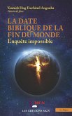 La date biblique de la fin du monde (eBook, ePUB)