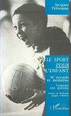 Le sport pour l'enfant (eBook, PDF)