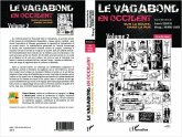 Le vagabond en occident. Sur la route, dans la rue (volume 2) (eBook, PDF) Le vagabond en occident. Sur la route, dans la rue (volume 2) (eBook, PDF)