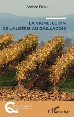Cover La vigne, le vin de l'Algérie au Gaillacois (eBook, ePUB)