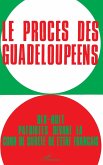 Le procès des Guadeloupéens (eBook, PDF)