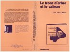 Le tronc d'arbre et le caïman (eBook, PDF)