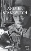 Animer Starewitch (eBook, PDF)