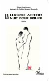 La luciole attend la nuit pour briller (eBook, PDF)