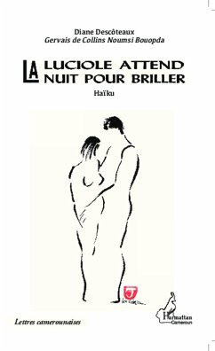 Cover La luciole attend la nuit pour briller (eBook, PDF)