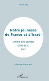 Notre jeunesse de France et d'Israël (eBook, PDF)