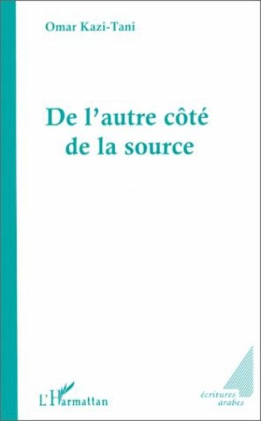 AUTRE (DE L') COTE DE LA SOURCE (eBook, PDF) AUTRE (DE L') COTE DE LA SOURCE (eBook, PDF)