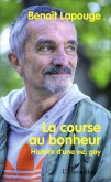 La course au bonheur (eBook, PDF)