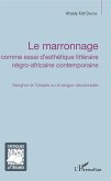 Le marronnage (eBook, PDF)