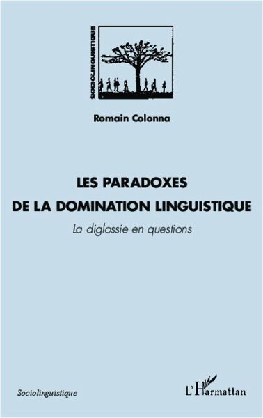 Les paradoxes de la domination linguistique (eBook, PDF) Les paradoxes de la domination linguistique (eBook, PDF)