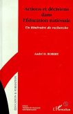 ACTIONS ET DÉCISIONS DANS L'ÉDUCATION NATIONALE (eBook, PDF)