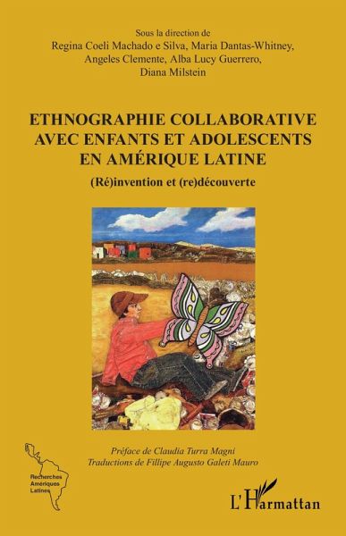 Ethnographie collaborative avec enfants et adolescents en Amérique Latine (eBook, PDF) Ethnographie collaborative avec enfants et adolescents en Amérique Latine (eBook, PDF)