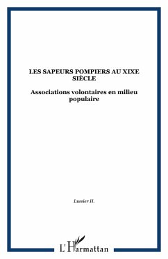 Cover Les sapeurs pompiers au XIXe siècle (eBook, PDF)