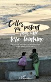 Celles qui partent pour une terre lointaine (eBook, PDF)