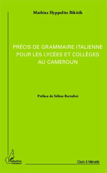 Précis de grammaire italienne pour les lycées et collèges au Cameroun (eBook, PDF)