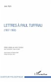 Lettres à Paul Tuffrau (eBook, PDF)